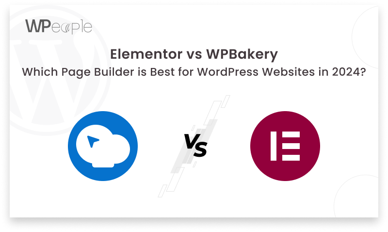 WPBakery vs Elementor