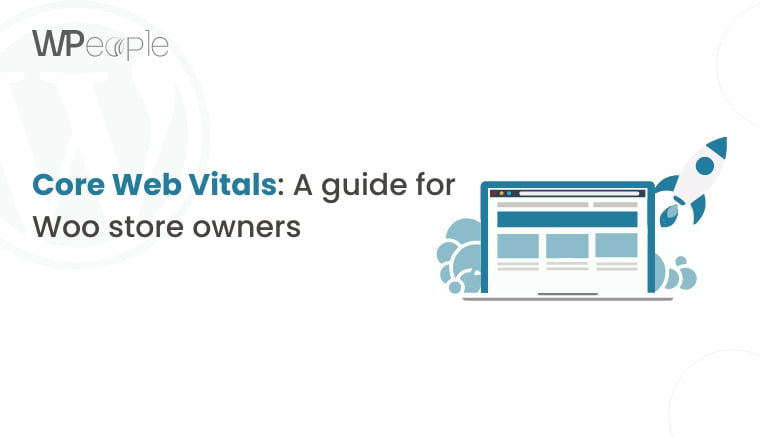 Core-Web-Vitals-A-guide-for-Woo-store-owners.