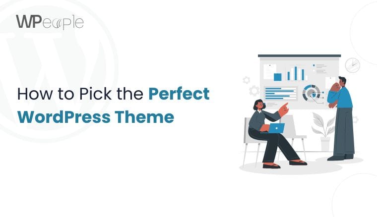 How-to-Pick-the-Perfect-WordPress-Theme