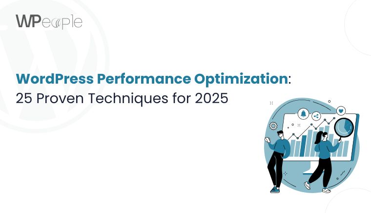 WordPress Performance Optimization: 25 Proven Techniques for 2025