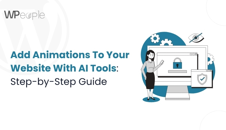 Add Animations To Your Website With AI Tools Step-by-Step Guide